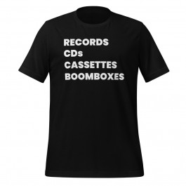 Records, CDs, Cassettes and Boomboxes T-Shirt